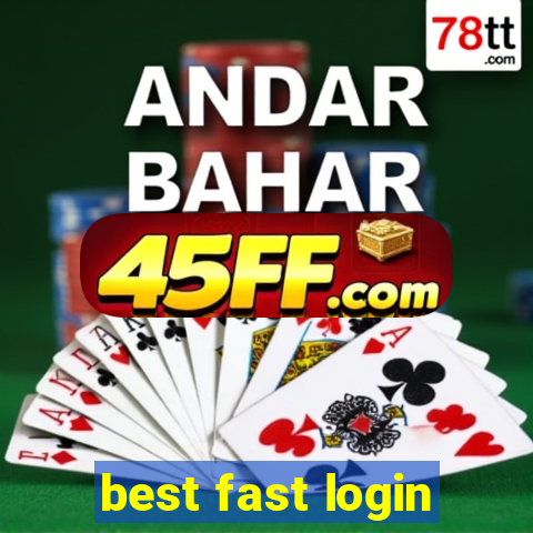 best fast login